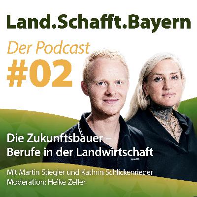 Folge 2: Die Zukunftsbauer