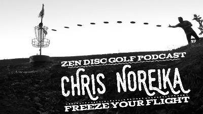 CHRIS NOREIKA | S3E7 | DISC GOLF ACTION SEQUENCE PHOTOGRAPHER | @FREEZE_YOUR_FLIGHT