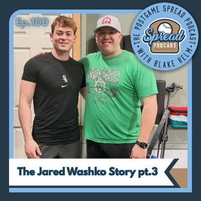 The Jared Washko Story pt. 3 "If you build it, they will come" The Jared Washko Story pt. 3 "If you build it, they will come"