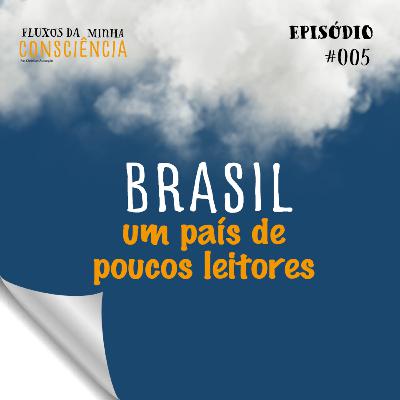 Brasil: Um país de poucos leitores