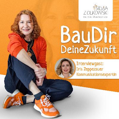 Bau Dir Deine Zukunft - Mit Silvia Ziolkowski: #273 - „Bei allem Respekt“ – Wie du mit Klarheit & Haltung besser kommunizierst
