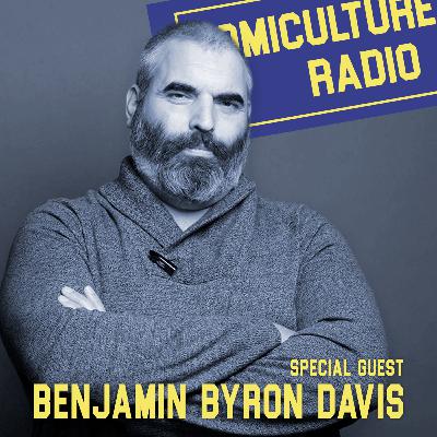 Ep. 04: Benjamin Byron Davis