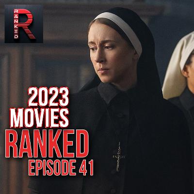 The Nun II | 2023 Movies RANKED - Episode 41