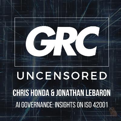 AI Governance: Insights on ISO 42001 from GRC Two Experts