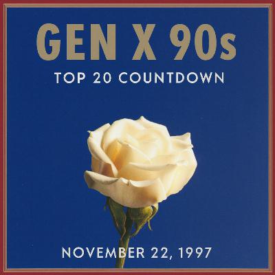 Gen X 90s Top 20 Countdown: Titanic Hype, Heartbreak Ballads & Shiny Suits – November 22, 1997