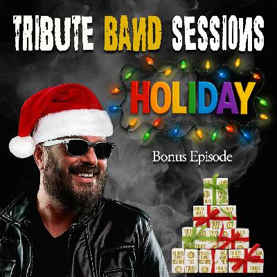 Holiday Special: The Journey of Tribute Bands | Best of 2025 Guests + 2026 Sneak Peeks EP 013
