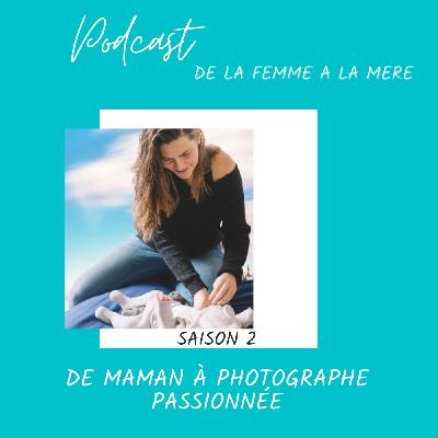 Clotilde : De Maman à Photographe Passionnée