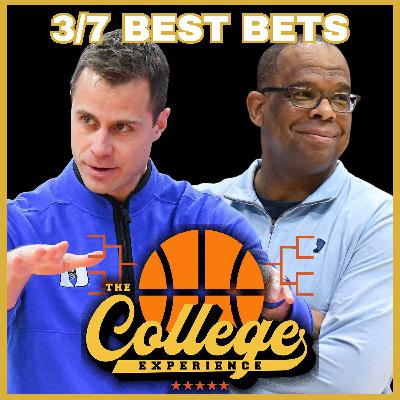 College Basketball Best Bets For March 7th | The College Experience: Basketball (Ep. 1089) College Basketball Best Bets For March 7th | The College Experience: Basketball (Ep. 1089)
