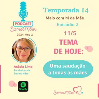 Uma saudação a todas as mães