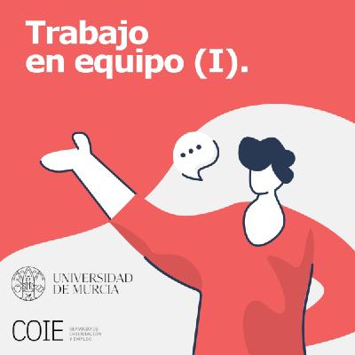 Trabajo en equipo (I).