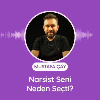 Narsist Seni Neden Seçti?