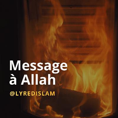 Message à Allah Message à Allah