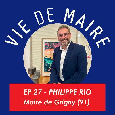 #27 - Philippe Rio - Maire pour un monde meilleur - Grigny (91) #27 - Philippe Rio - Maire pour un monde meilleur - Grigny (91)