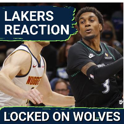 WOLVES POSTCAST: EPIC COMEBACK Falls Short As Austin Reaves Hits Game Winner As Time Expires