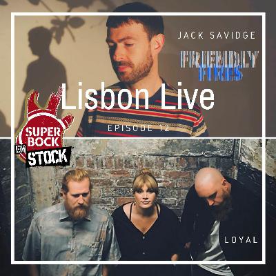 12: Jack Savidge from Friendly Fires and LOYAL 12: Jack Savidge from Friendly Fires and LOYAL