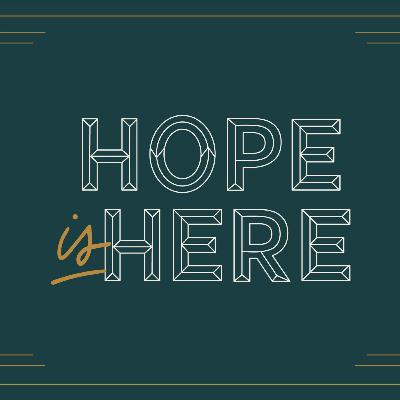 Hope is Here 4: A Better Hope For 2026
