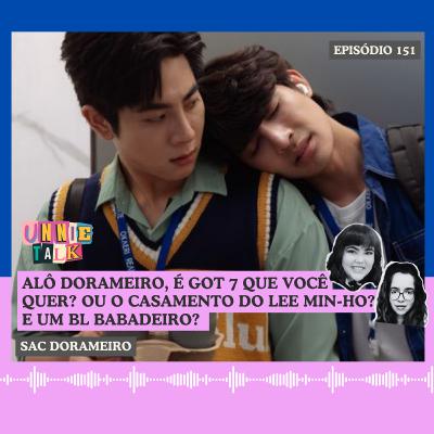 LEE MINHO VAI CASAR? GOT7 O MAIOR COMEBACK DE 2025? GGMTV BL OSSAN´S LOVE MELHOR BL DE EARTHMIX? | SAC DORAMEIRO #151