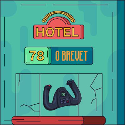 Hotel #78 - O Brevet Hotel #78 - O Brevet