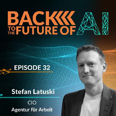 KI in der öffentlichen Verwaltung - mit Stefan Latuski - CIO @ Bundesagentur für Arbeit | Ep. 32 KI in der öffentlichen Verwaltung - mit Stefan Latuski - CIO @ Bundesagentur für Arbeit | Ep. 32