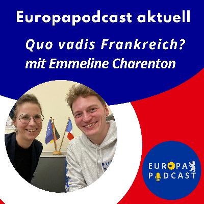 Quo Vadis Frankreich? mit Emmeline Charenton Quo Vadis Frankreich? mit Emmeline Charenton