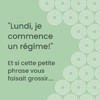 9. Lundi je commence un régime....