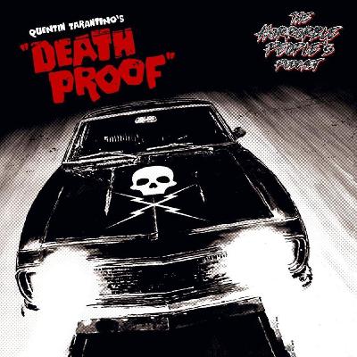 S3: Episode 119: Death Proof (2007)