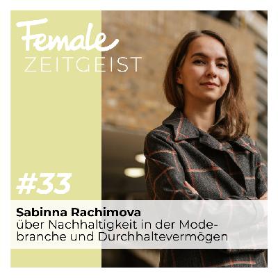 Über Nachhaltigkeit in der Modebranche und Durchhaltevermögen: Interview mit Sabinna Rachimova, Designerin und Gründerin der Slow Fashion Brand SABINNA