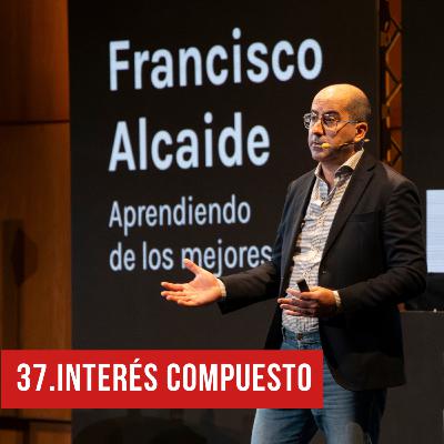 37. INTERÉS COMPUESTO / El valor de 'disfrute' del dinero se deprecia con el tiempo