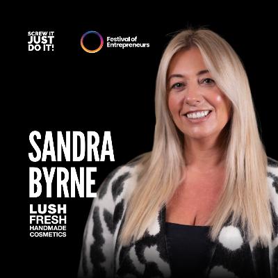 How Sandra Byrne Built the Biggest Lush Store by Acting Like an Owner How Sandra Byrne Built the Biggest Lush Store by Acting Like an Owner