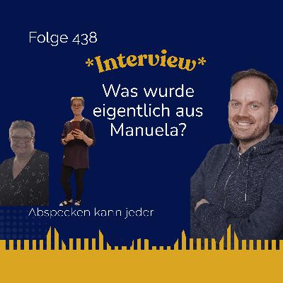 Podcast 438 - Was wurde eigentlich aus Manuela? Podcast 438 - Was wurde eigentlich aus Manuela?