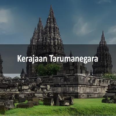 Sejarah Kerajaan Tarumanegara