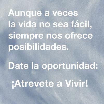 66 Atrévete a vivir.