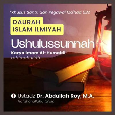 Daurah Kitab Ushulussunnah #01 | Mahad Urwah bin Zubair [UBZ] - Maros