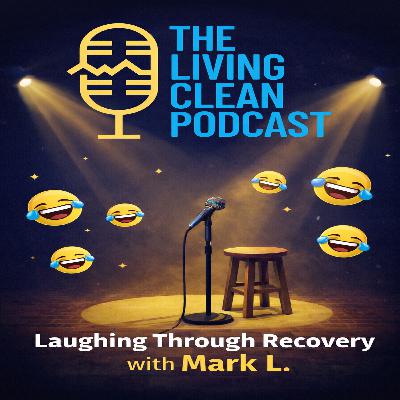 Laughing Through Recovery with Mark L.