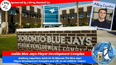 Hanging With Blue Jays Athletic Trainer Anthony Laquitara