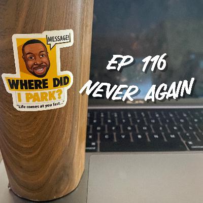 WDIP-116: Never Again WDIP-116: Never Again