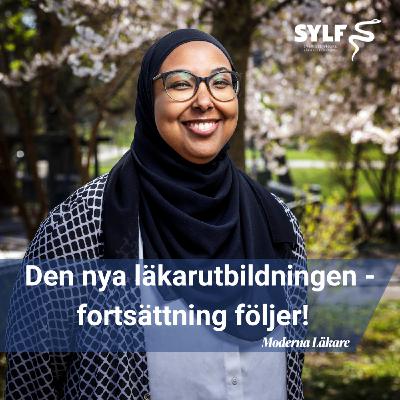Den nya läkarutbildningen - fortsättning följer!