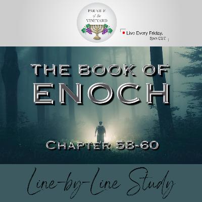 The Book of Enoch: (Pt. 15) Light In A Dark World (Beast Kingdom) (Ch. 58-60) The Book of Enoch: (Pt. 15) Light In A Dark World (Beast Kingdom) (Ch. 58-60)