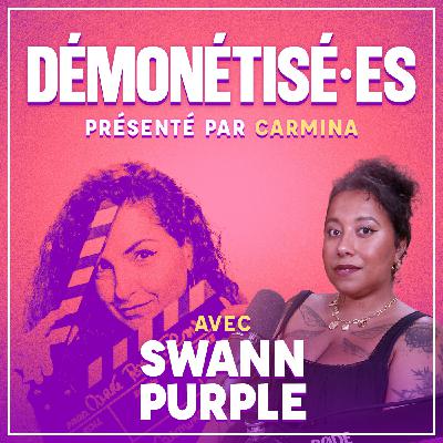 Démonétisé·es – Swann Purple Démonétisé·es – Swann Purple