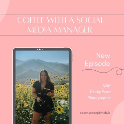 Coffee with Gabby Perez @emagenphoto - Photographer