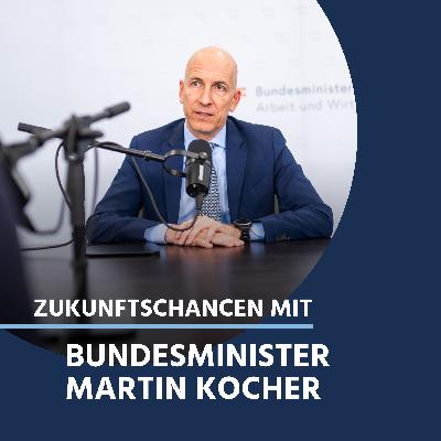 Zukunftschancen - mit Martin Kocher