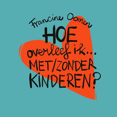 Francine & Lisa over wel/geen kinderen willen