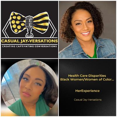 Health Care Disparities among Black/Women of Color: HerExperience [Part Two]
