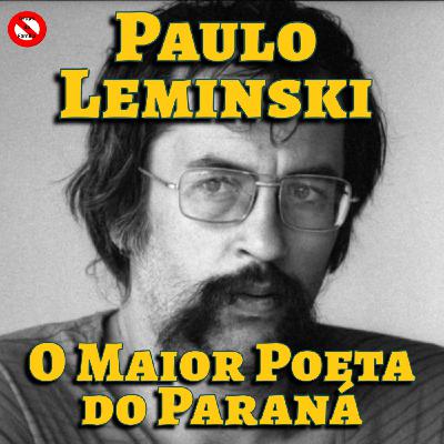 Paulo Leminski - O MAIOR POETA DO PARANÁ !