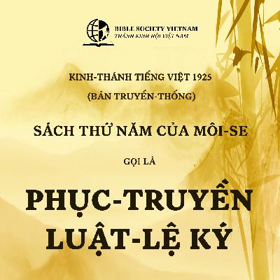 Phục-truyền Luật-lệ Ký – Kinh-thánh tiếng Việt 1925 Phục-truyền Luật-lệ Ký – Kinh-thánh tiếng Việt 1925 