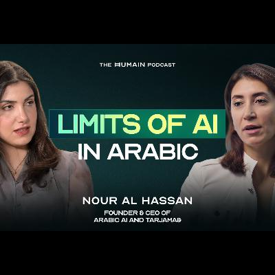 Nour Al Hassan (CEO of Arabic.AI) on Building AI for 420M+ Arabic Speakers Nour Al Hassan (CEO of Arabic.AI) on Building AI for 420M+ Arabic Speakers