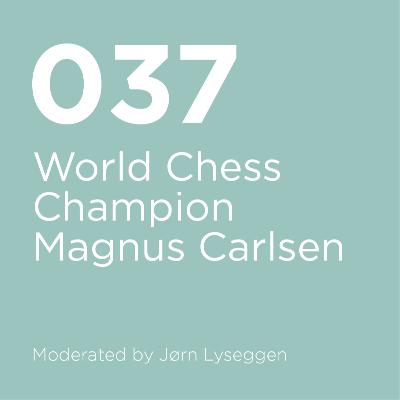 037 / World Chess Champion Magnus Carlsen