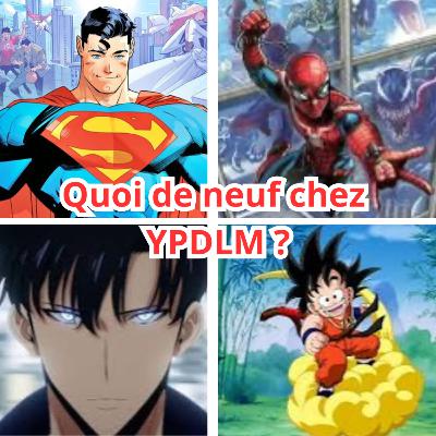 Quoi de neuf chez YPDLM ? | Podcast Manga