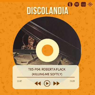 Discolandia - Roberta Flack (Killing Me Softly) T05 - P04