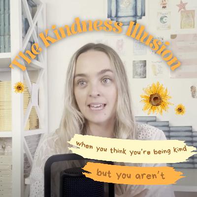 The Kindness Illusion: When You Think You're Being Kind to Yourself, but Aren't.